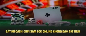 Mẹo Chơi Sâm Lốc 988Bet Bất Bại Áp Dụng Là Thắng Ngay
